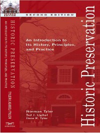 Cover Historic Preservation: An Introduction to Its History, Principles, and Practice (Second Edition)