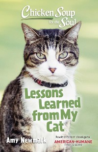 Cover Chicken Soup for the Soul: Lessons Learned from My Cat