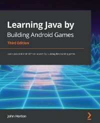 Cover Learning Java by Building Android Games