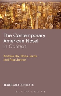 Cover The Contemporary American Novel in Context