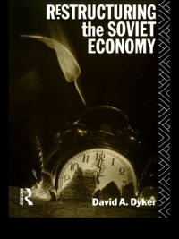 Cover Restructuring the Soviet Economy