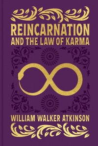 Cover Reincarnation and the Law of Karma