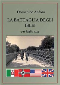 Cover La battaglia degli Iblei. 9-16 luglio 1943