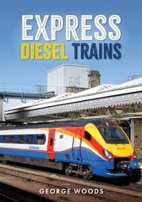 Cover Express Diesel Trains