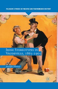 Cover Irish Stereotypes in Vaudeville, 1865-1905
