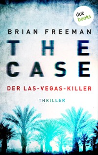 Cover THE CASE - Der Las-Vegas-Killer - Ein Fall für Detective Stride 2