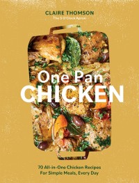 Cover One Pan Chicken