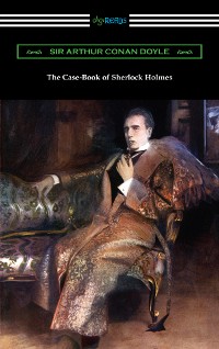 Cover The Case-Book of Sherlock Holmes