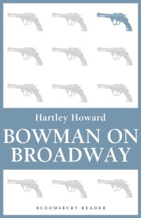 Cover Bowman on Broadway