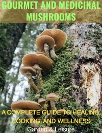 Cover GOURMET AND MEDICINAL MUSHROOMS