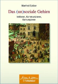 Cover Das (un)soziale Gehirn (Wissen & Leben)