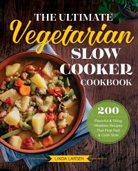 Cover Ultimate Vegetarian Slow Cooker Cookbook