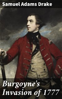 Cover Burgoyne's Invasion of 1777