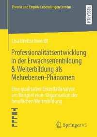 Cover Professionalitätsentwicklung in der Erwachsenenbildung & Weiterbildung als Mehrebenen-Phänomen