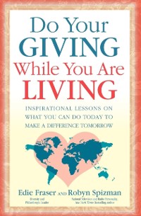 Cover Do Your Giving While You Are Living