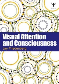Cover Visual Attention and Consciousness