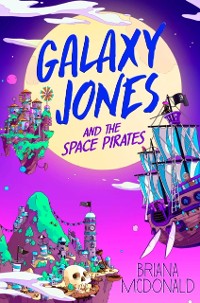 Cover Galaxy Jones and the Space Pirates