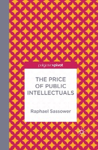 Cover The Price of Public Intellectuals