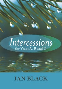 Cover Intercessions for Years A, B, and C