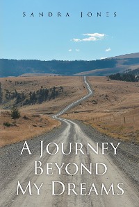 Cover A Journey Beyond My Dreams