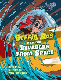 Cover Boffin Boy and the Invaders from Space