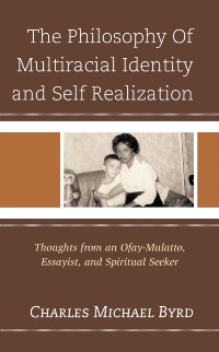 Cover Philosophy of Multiracial Identity and Self Realization