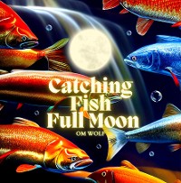 Cover Catching Fish Full Moon
