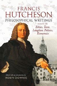 Cover Francis Hutcheson Philosophical Writings