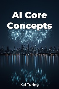 Cover AI Core Concepts