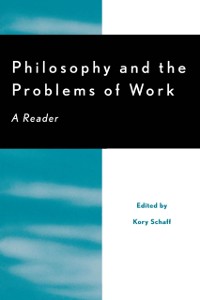 Cover Philosophy and the Problems of Work