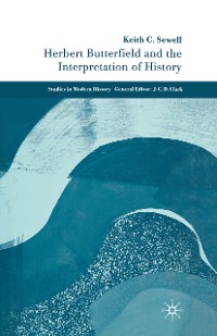 Cover Herbert Butterfield and the Interpretation of History