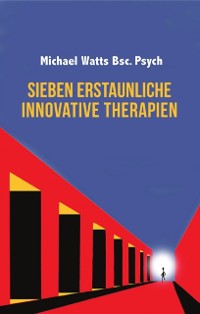 Cover Sieben Erstaunliche Innovative Therapie