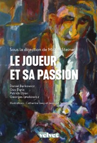 Cover Le joueur et sa passion