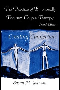 Cover Practice of Emotionally Focused Couple Therapy