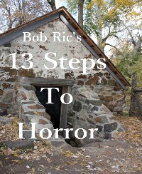 Cover 13 Steps To Horror