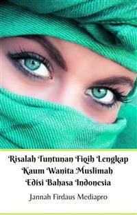 Cover Risalah Tuntunan Fiqih Lengkap Kaum Wanita Muslimah Edisi Bahasa Indonesia
