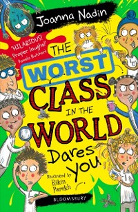 Cover The Worst Class in the World Dares You!