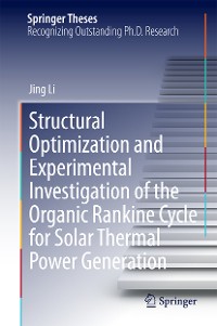 Cover Structural Optimization and Experimental Investigation of the Organic Rankine Cycle for Solar Thermal Power Generation