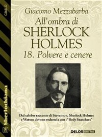 Cover All'ombra di Sherlock Holmes - 18. Polvere e cenere