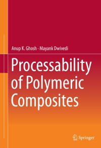 Cover Processability of Polymeric Composites