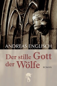 Cover Der stille Gott der Wölfe