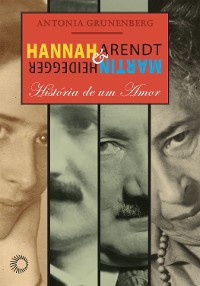 Cover Hannah Arendt e Martin Heidegger