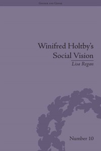 Cover Winifred Holtby's Social Vision