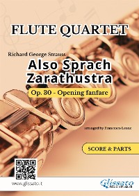 Cover Also Sprach Zarathustra - Flute Quartet (score & parts)