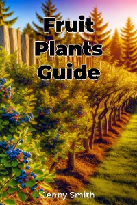 Cover Fruit Plants Guide