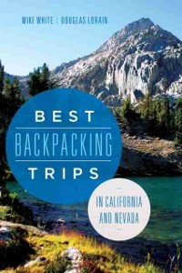 Cover Best Backpacking Trips in California and Nevada
