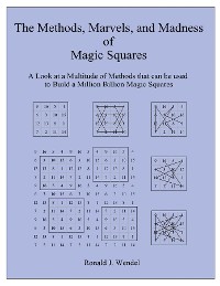 Cover The Methods, Marvels, and Madness of Magic Squares
