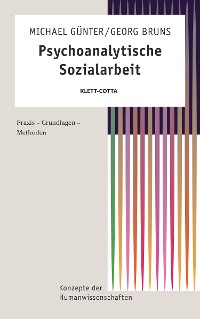 Cover Psychoanalytische Sozialarbeit (Konzepte der Humanwissenschaften)