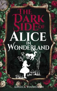 Cover Dark Side of Alice in Wonderland