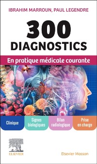 Cover 300 diagnostics en pratique médicale courante - CAMPUS
